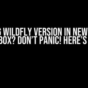 Missing WildFly Version in New Server Dialog Box? Don’t Panic! Here’s the Fix!